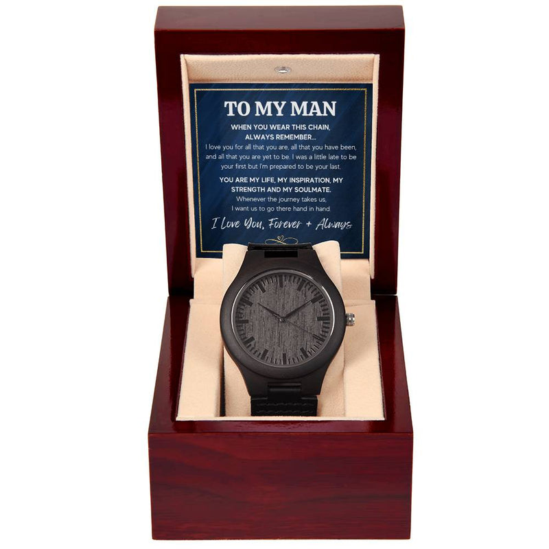 To My Man Inspiration – Wooden Watch